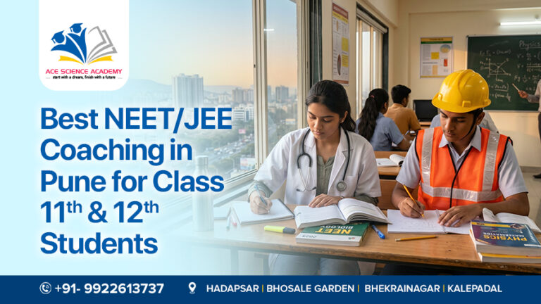 Best NEETJEE Coaching in Pune for Class 11 & 12 Students