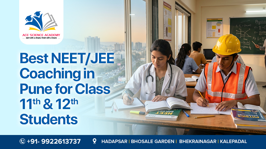 Best NEETJEE Coaching in Pune for Class 11 & 12 Students