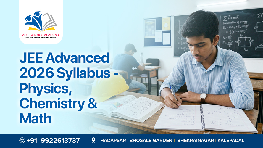 JEE Advanced 2026 Syllabus Physics, Chemistry & Math