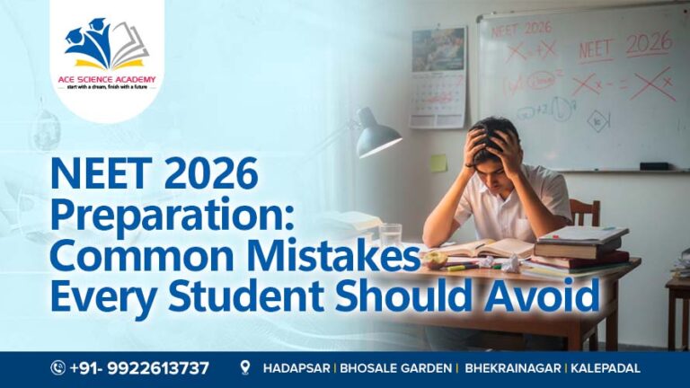 NEET 2026 Preparation: Common Mistakes Every Student Should Avoid