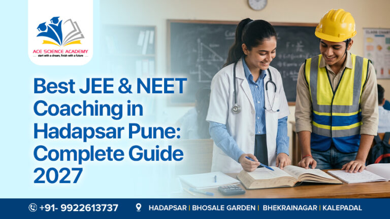 Best JEE & NEET Coaching in Hadapsar Pune Complete Guide 2027
