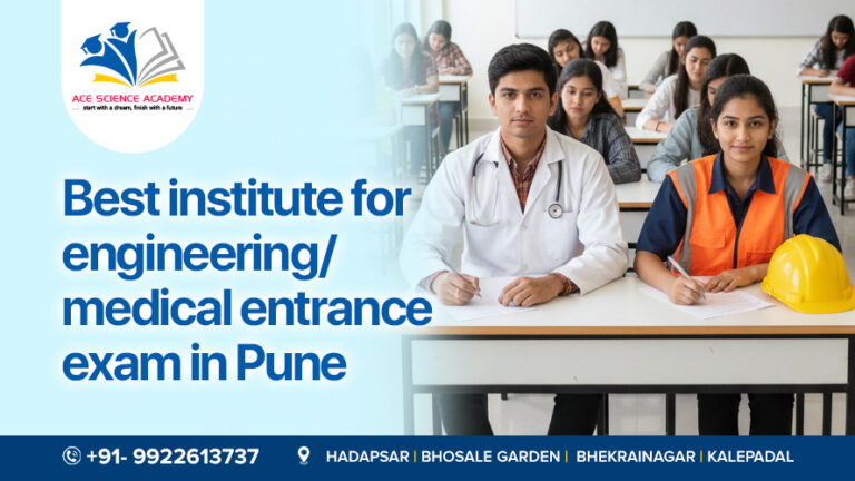 Best institute for engineering_medical entrance exam in Pune