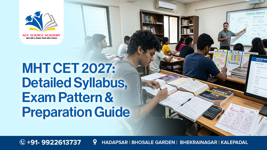 MHT CET 2027 Detailed Syllabus, Exam Pattern & Preparation Guide